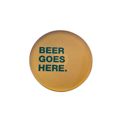 Yellow 'Beer Goes Here' Acrylic Coaster